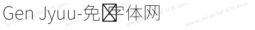 Gen Jyuu字体转换